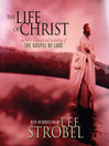 The Life of Christ
